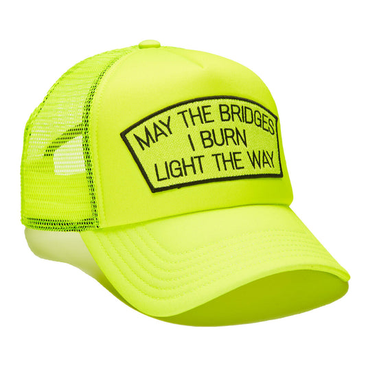 "MAY THE BRIDGES I BURN" MESH BACK TRUCKER HAT (624BC-CH53A)-NEON YELLOW